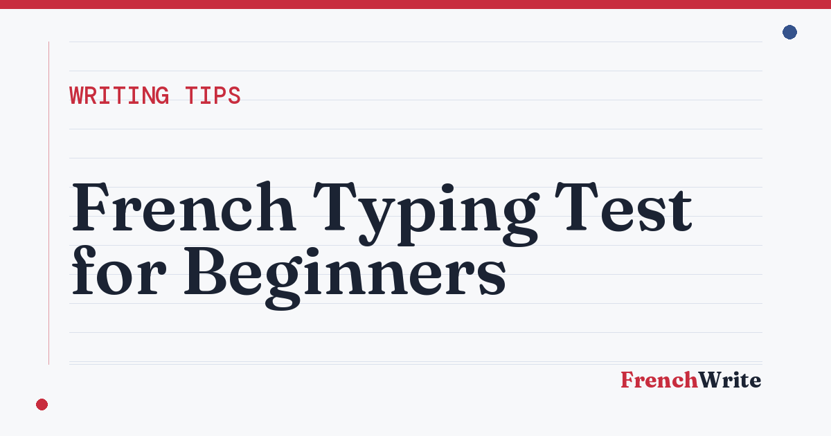 French Typing Test for Beginners